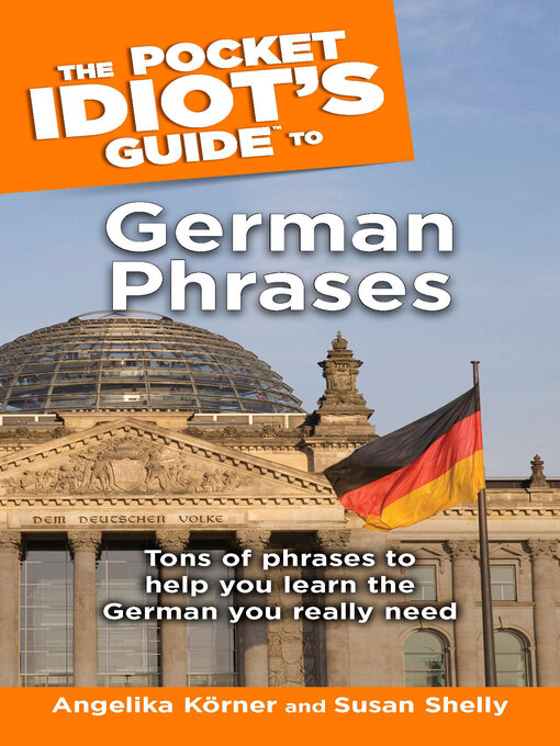 Title details for The Pocket Idiot's Guide to German Phrases by Angelika Korner - Available